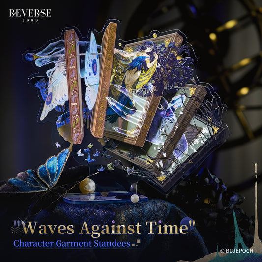 Reverse: 1999 "Waves Against Time" Character Garment Standees