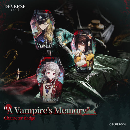 Reverse: 1999 "A Vampire's Memory" Character Badge