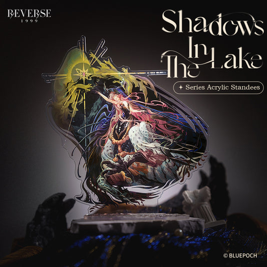 "Shadows in the Lake" Series Acrylic Standees